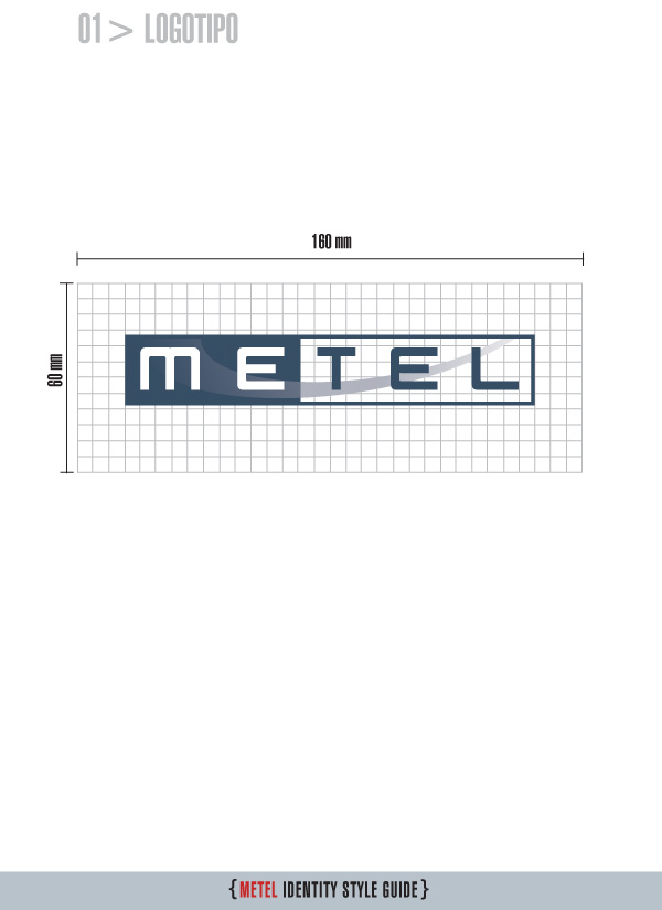 Metel Identity Style Guide - Logotipo Metel Identity Style Guide - Logotipo