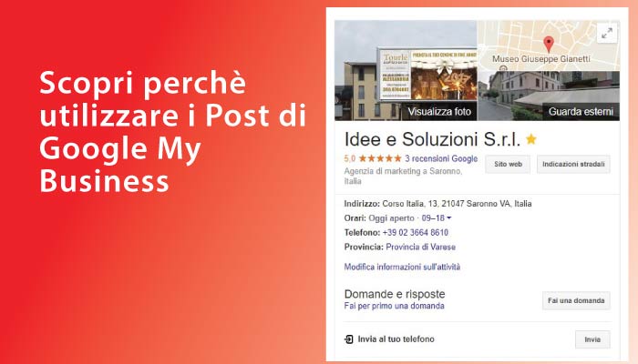 Scopri Perchè Utilizzare I Post Di Google My Business